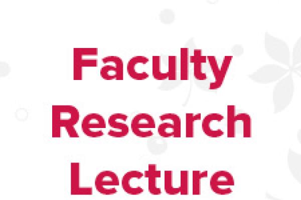 Ohio State ADVANCE: Faculty Research Lecture Series Ohio State ADVANCE: Faculty Research Lecture Series